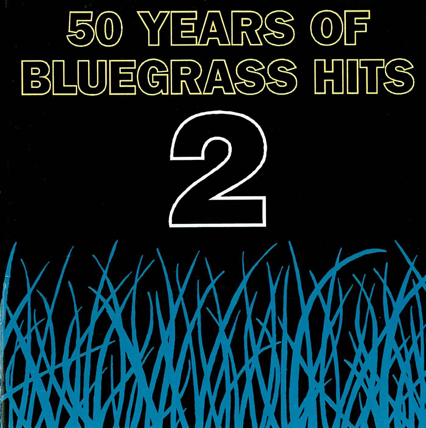 50 Years of Bluegrass Hits, Vol. 2