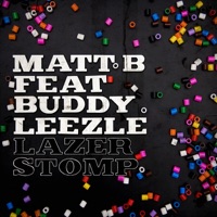 Lazer Stomp - Mattb & Buddy Leezle