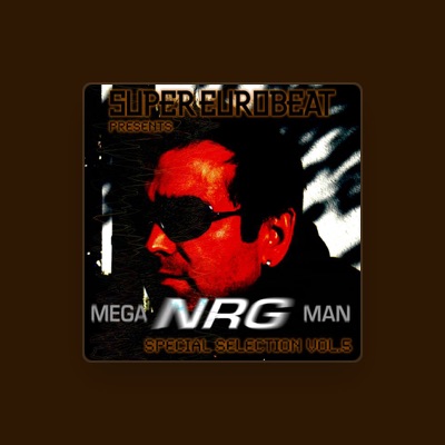 Listen to Mega Nrg Man, watch music videos, read bio, see tour dates & more!