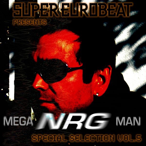 SUPER EUROBEAT presents MEGA NRG MAN Special COLLECTION Vol.5 artwork