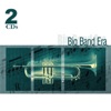 Big Band Era, 2005