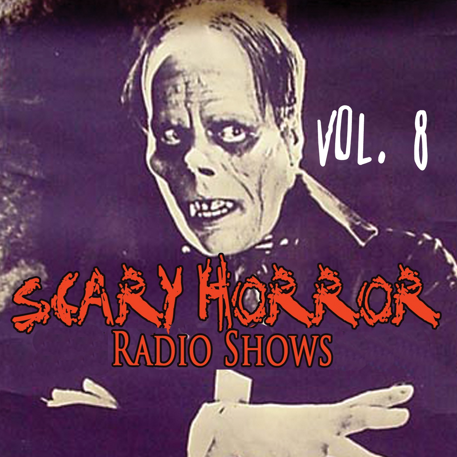 Scary Horror Radio Shows Vol. 8