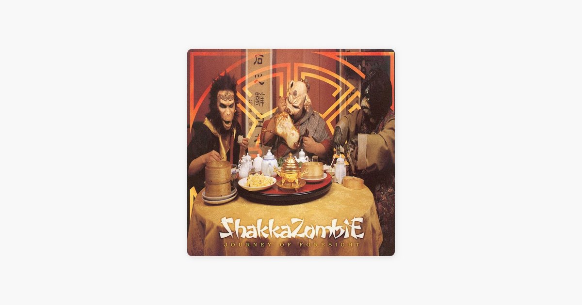 JOURNEY OF FORESIGHT - SHAKKAZOMBIEのアルバム - Apple Music