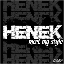 Meet My Style Henek