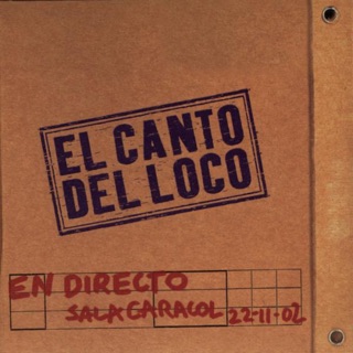 Radio La Colifata Presenta El Canto Del Loco By El Canto Del Loco
