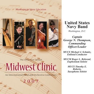 Midwest Clinic 2007: United States Navy Band