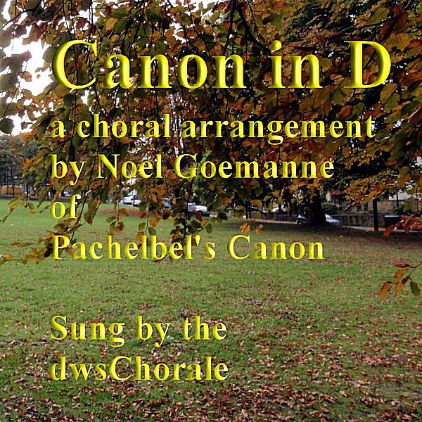 Canon in D (Choral Version, After Pachelbel)