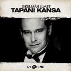 Iskelmähelmet - Tapani Kansa - EP