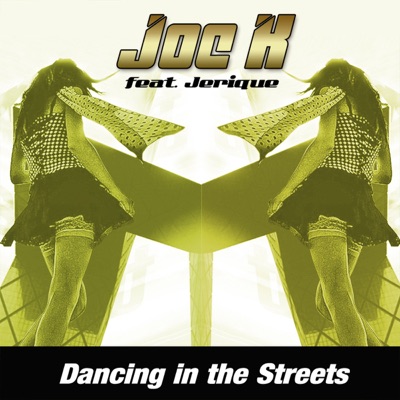 Dancing in the Streets (feat. Jerique) [Remixes]