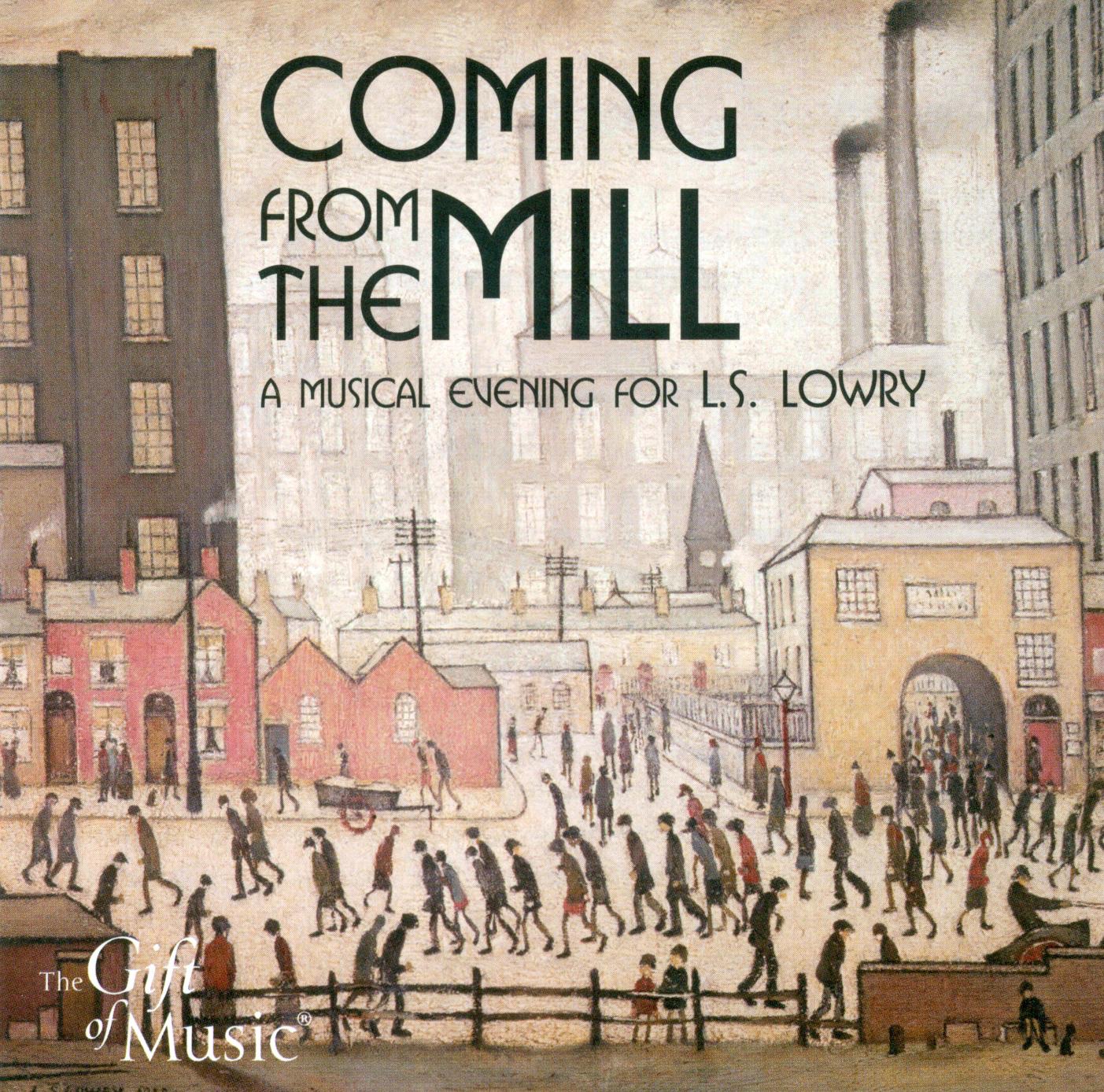 J.S. Bach: Prelude and Fugue, BWV 566; Air On a G String - Brahms: Intermezzo in A Major (Coming to the Mill - A Musical Evening for L.S. Lowry)