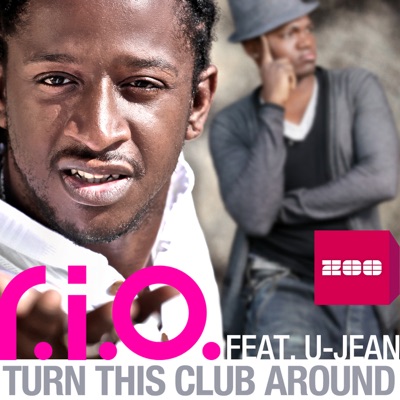 Turn This Club Around (feat. U-Jean) - Single