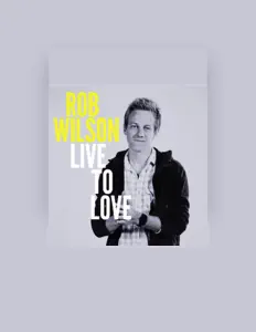 Listen to Rob Wilson, watch music videos, read bio, see tour dates & more!