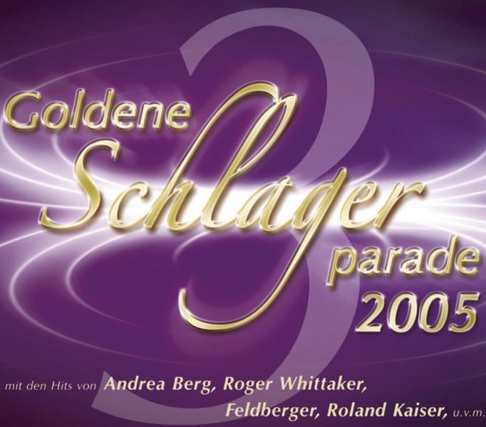 Goldene Schlagerparade 2005