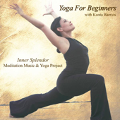 Yoga for Beginners: Poses for Strength, Flexibility and Relaxation With Kanta Barrios