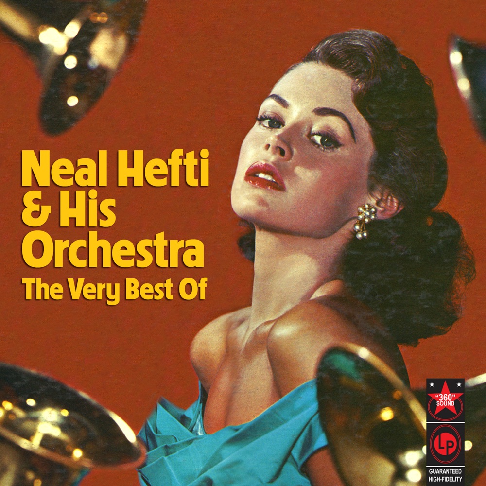 Обложка альбома «The Very Best Of» — Neal Hefti and His Orchestra