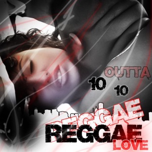Reggae: Ten Outta Ten - Single
