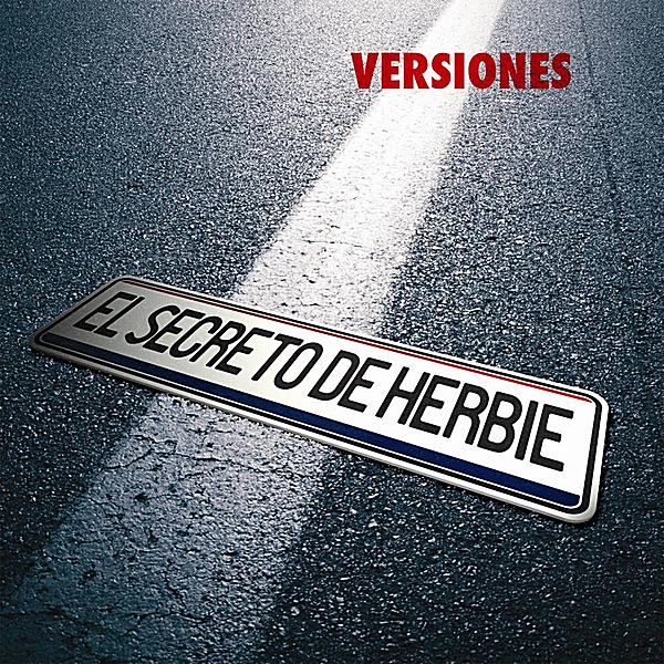 Обложка альбома «Versiones 2010 - EP» — El Secreto de Herbie