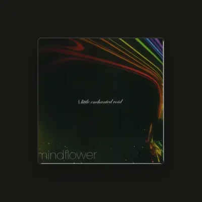 Listen to Mindflower, watch music videos, read bio, see tour dates & more!