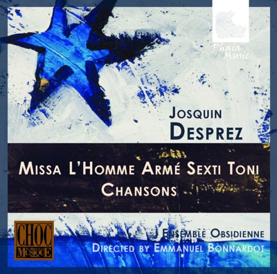 Josquin Desprez: Missa L'homme armé sexti toni