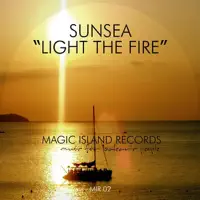 Light The Fire — Sunsea