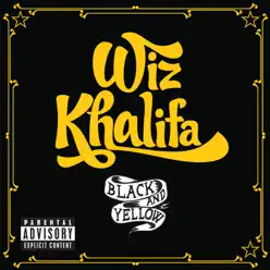Black and Yellow (feat. Juicy J, Snoop Dogg & T-Pain) [G Mix] - Single - Wiz Khalifa