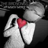 The Birdsongs - So Much More