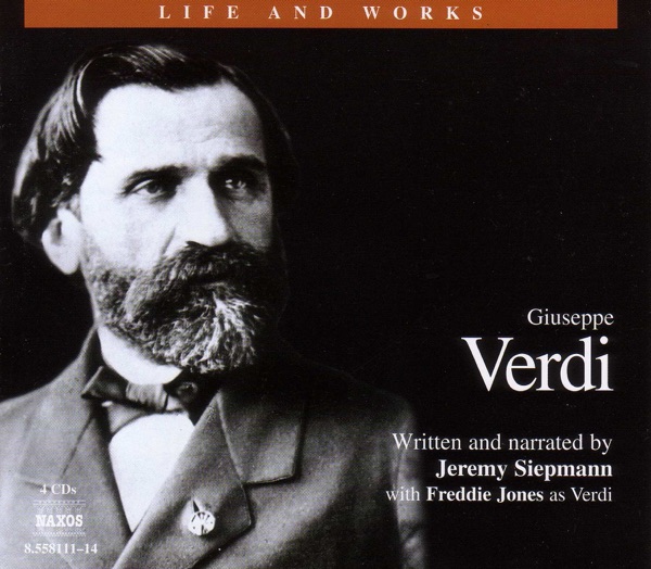 Verdi: Life and Works