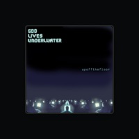God Lives Underwater