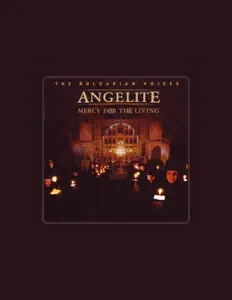 Listen to Angelite - The Bulgarian Voices, watch music videos, read bio, see tour dates & more!