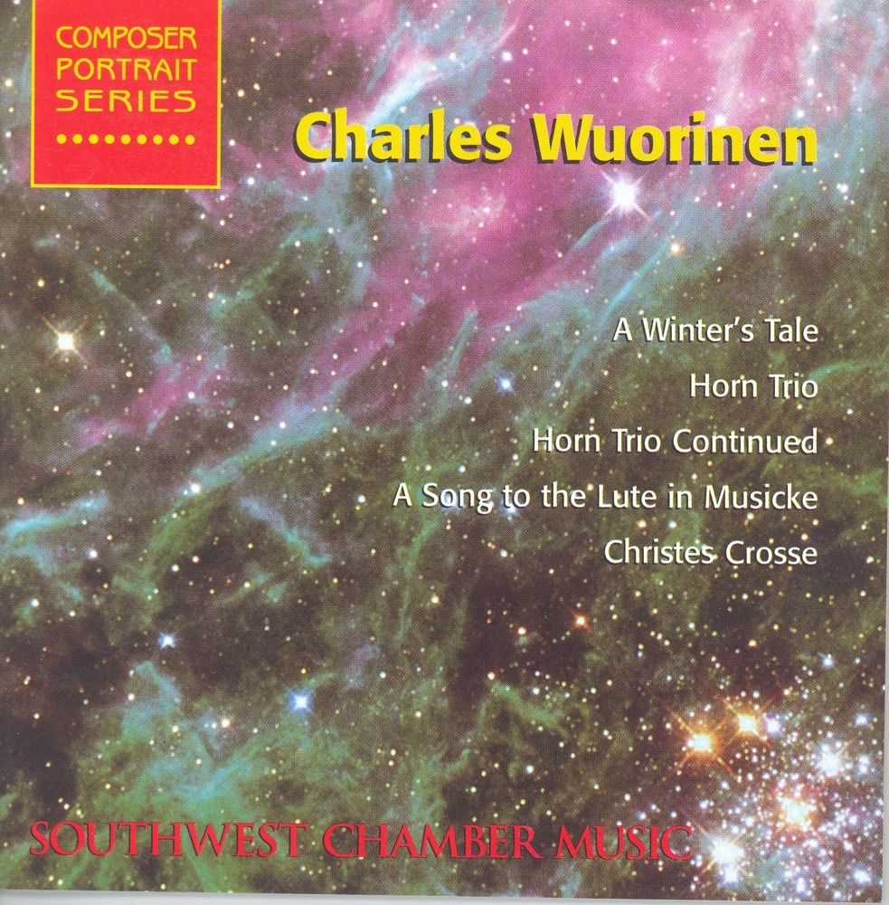 Обложка альбома «Wuorinen: A Winter's Tale, Horn Trio, A Song to the Lute In Musicke & Christes Crosse» — Phyllis Bryn-Julson, Jeff von der Schmidt, Gayle Blankenburg & Southwest Chamber Music