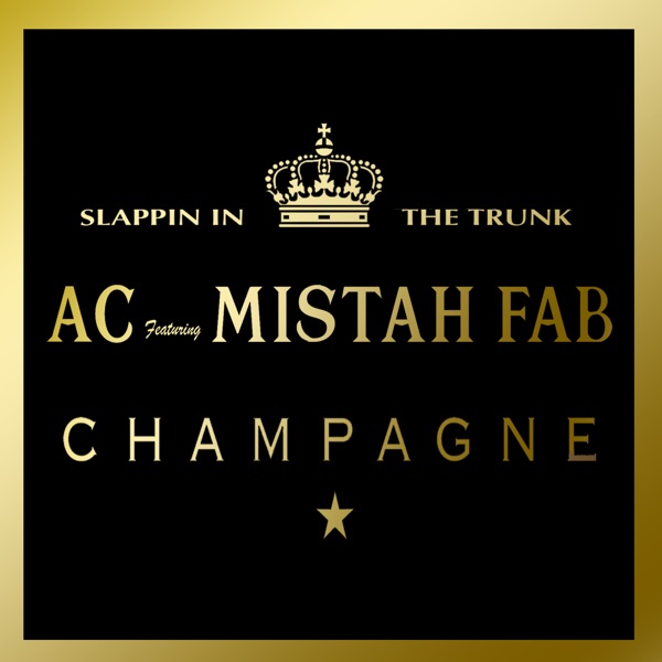 Champage (feat. Mistah F.A.B.)