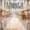 Until the Whole World Hears Casting Crowns