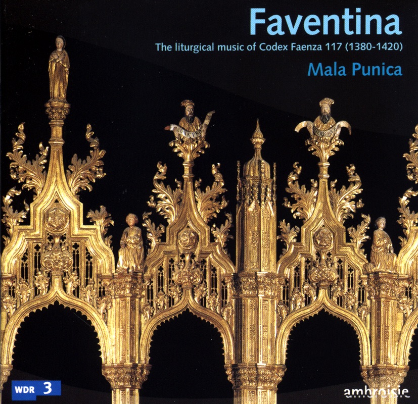 Обложка альбома «Faventina: The Liturgical Music of Codex Faenza 117» — Mala Punica & Pedro Memelsdorff