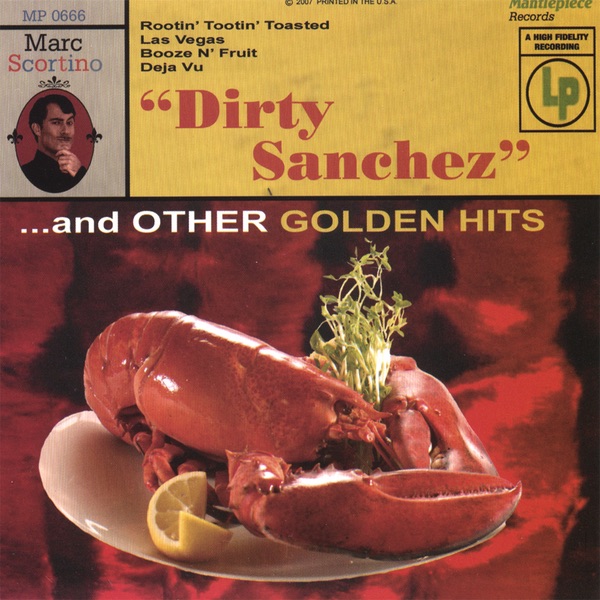 Dirty Sanchez and Other Golden Hits