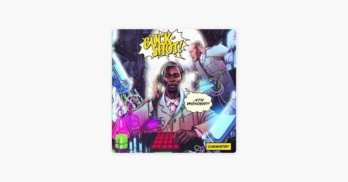 Chemistry - Album by 9th Wonder & Buckshot - Apple Music