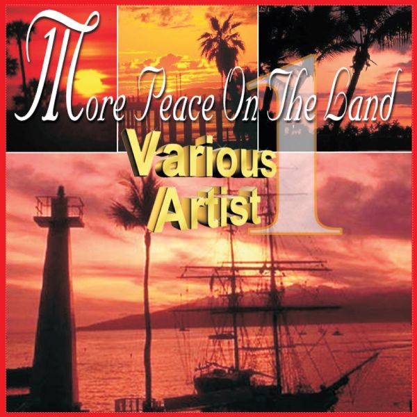 More Peace On the Land