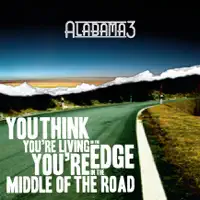 Middle Of The Road — Alabama 3