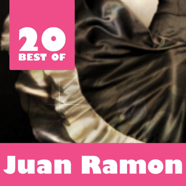 20 Best of Juan Ramon