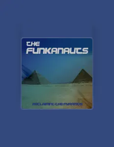 收听 The Funkanauts、观看音乐视频、阅读小传、查看巡演日期等 ！