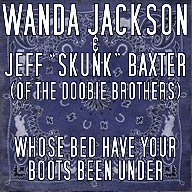 Whose Bed Have Your Boots Been Under - Single