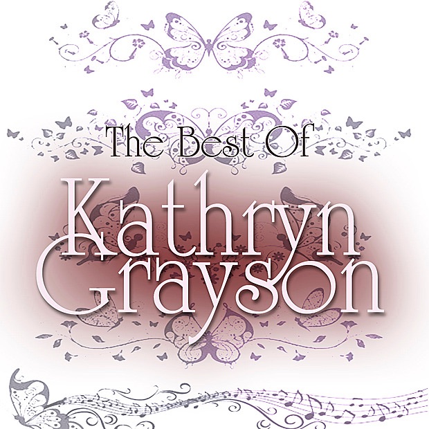Обложка альбома «The Best of Kathryn Grayson» — Kathryn Grayson