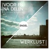 Voor & Na delen (feat. Per.verz & Tim Knol) / Werklust (feat. Kas & Diggy Dex) - Single