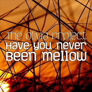 Have You Ever Been Mellow (Sunshine Mix)