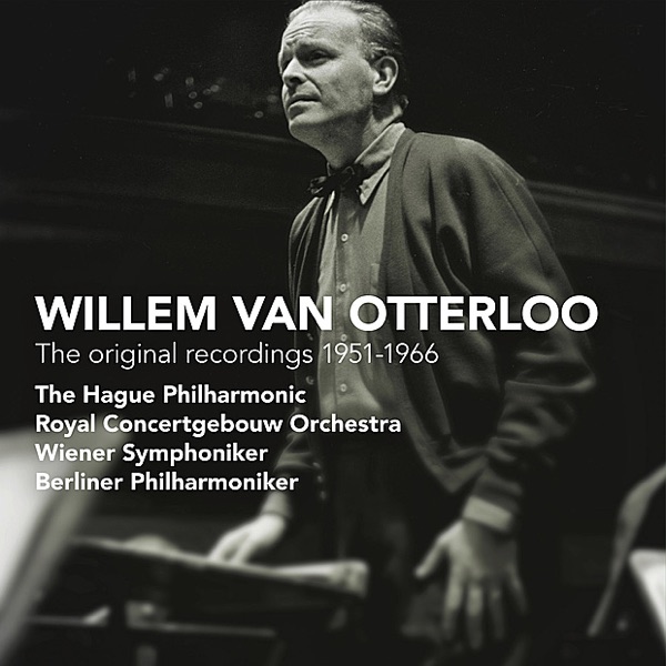 Willem van Otterloo: The Original Recordings, 1951-1966