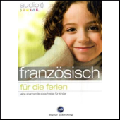Audiobook cover for Audio Französisch für die Ferien - Spannende Sprachreise für Kinder ab 5 Jahren by Div.