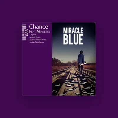 Listen to MiracleBlue, watch music videos, read bio, see tour dates & more!