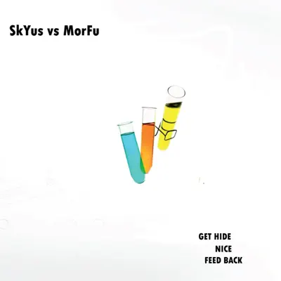 Ascolta 'Get Hide' di SkYus & MorFu