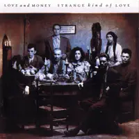 Strange kind of love