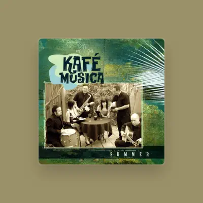 Listen to Kafé Musica, watch music videos, read bio, see tour dates & more!