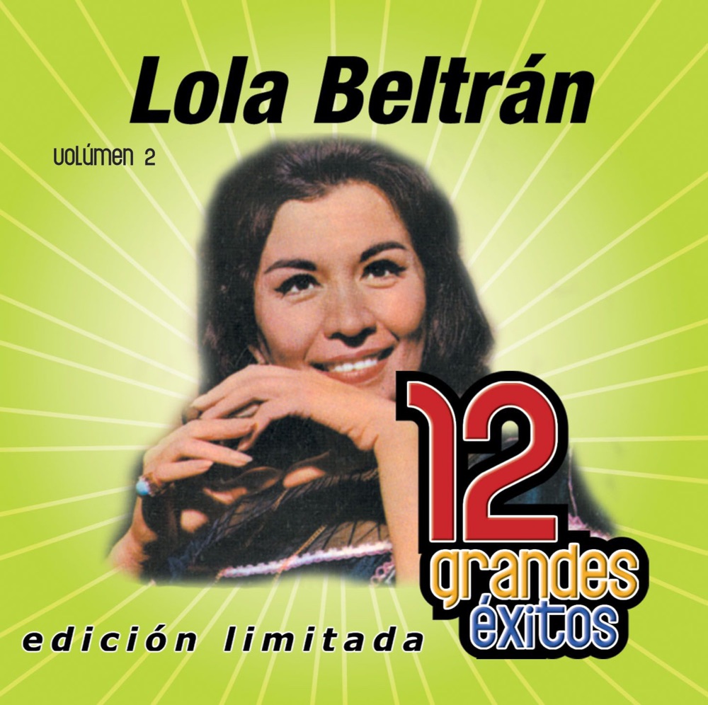 Обложка альбома «Lola Beltrán: 12 Grandes Exitos, Vol. 2» — Lola Beltrán